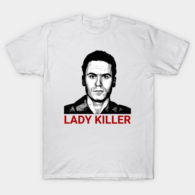 Ted bundy T-Shirt by Morishasha